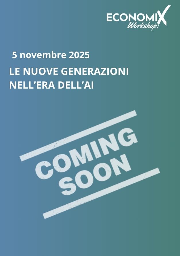 Le nuove generazioni nell'era dell'AI - 5 novembre - EconomixLab Le nuove generazioni nell'era dell'AI - 5 novembre - EconomixLab